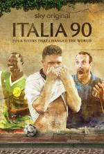 Italia 90: Cuatro semanas que cambiaron el mundo