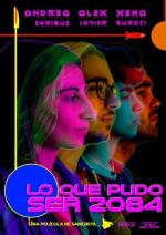 Lo que pudo ser 2084 