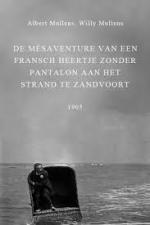 The Misadventure of a French Gentleman Without Pants at the Zandvoort Beach