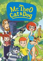 Mr. Theo, Cat and Dog