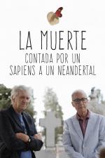 La muerte contada por un sapiens a un neandertal