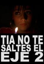Tía, no te saltes el eje 2