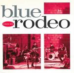 Blue Rodeo: Diamond Mine