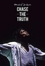 Michael Jackson: Chase the Truth 