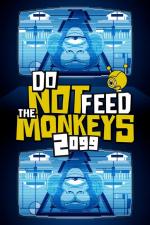 Do Not Feed the Monkeys 2099 