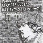 Hola, mi nombre es Óscar Lucero y les tengo una pregunta 