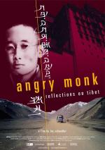 Angry Monk: Reflections on Tibet 