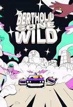 Berthold Gone Wild