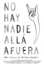 No hay nadie allá afuera 