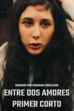 Entre dos amores - primer corto