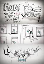 Moby: Why Does My Heart Feel So Bad?