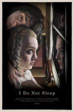I Do Not Sleep