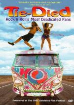 Tie-died: Rock 'n Roll's Most Deadicated Fans 