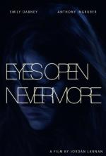 Eyes Open Nevermore 