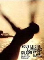 Sous le ciel lumineux de son pays natal 