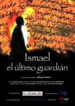 Ismael, el último guardián 