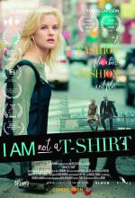 I Am Not a T-Shirt
