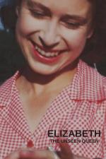 Elizabeth: The Unseen Queen 