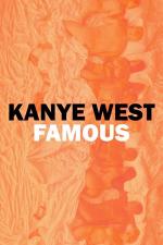 Kanye West: Famous