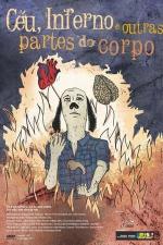 Hell, Heaven and Other Body Parts
