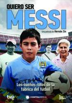 Quiero ser Messi 