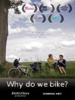 Why Do We Bike? 