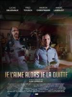 Je l'aime alors je la quitte