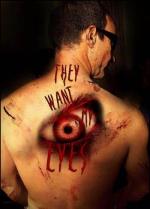 Ellos quieren mis ojos 