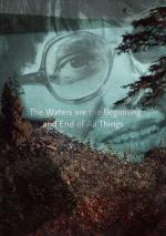 ...The Waters are the Beginning and End of All Things