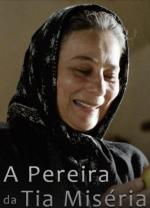 A Pereira da Tia Miséria