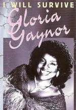 Gloria Gaynor: I Will Survive