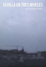 Sevilla en tres niveles