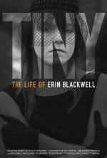 TINY: The Life of Erin Blackwell 