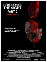 Here Comes the Night: Part II - A Friday the 13th Fan Film 