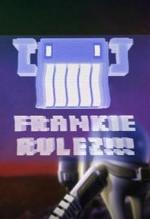 Frankie Rulez!!!