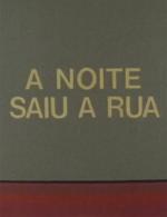 A Noite Saiu à Rua 