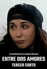 Entre dos amores - tercer corto
