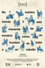No existen treinta y seis maneras de mostrar cómo un hombre se sube a un caballo 