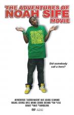 The Adventures of Noah Sife Movie 