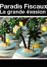 Paraísos fiscales, la gran evasión