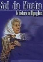 Sol de noche: La historia de Olga y Luis 
