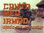 Canta Meu Irmao, Ajuda-Me a Cantar 