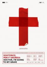 Doctor, I'm Going to My Grave 