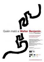 Quién mató a Walter Benjamin... 