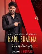 Kapil Sharma: I'm Not Done Yet