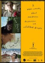 Warm Comedy about Depression, Madness and Unfulfilled Dreams