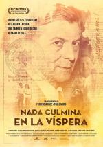 Nada culmina en la víspera 