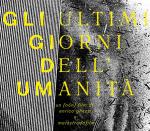 Gli ultimi giorni dell'umanita 