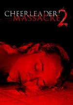 Cheerleader Massacre 2