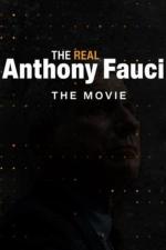 The Real Anthony Fauci 